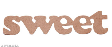 Wooden sign "SWEET"