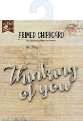 Chipboard Thinking Of You 1Pc